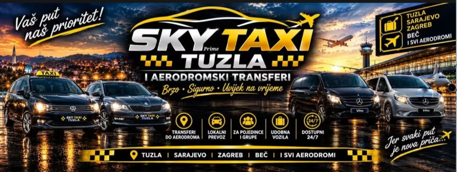 SKY Prime TAXI Tuzla i aerodromski transferi: „Vaš put, naš prioritet!“, usluge i destinacije Tuzla, Sarajevo, Zagreb, Beč i svi aerodromi